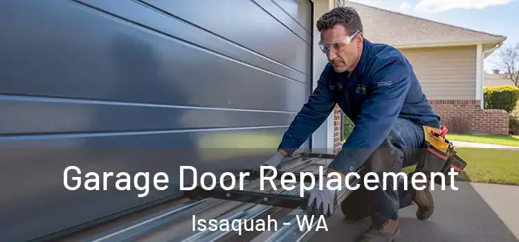  Garage Door Replacement Issaquah - WA