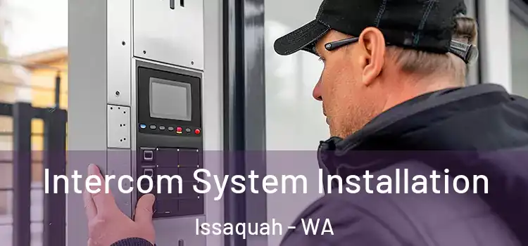  Intercom System Installation Issaquah - WA