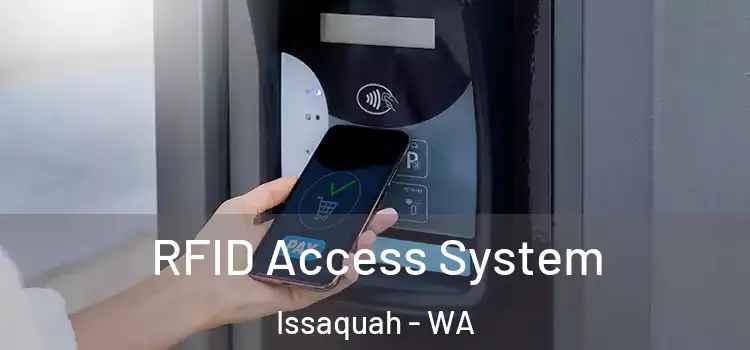  RFID Access System Issaquah - WA