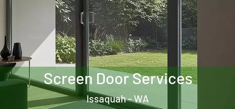 Screen Door Services Issaquah - WA